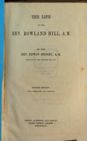 The life of the Rev. Rowland Hill