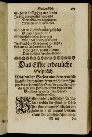 Das Elffte erbauliche Gespräch. Worinn der Seelen nun ferner wird fürgestellet/ was bey ihrem prächtigem Inzuge in das himmlische Sion [...]