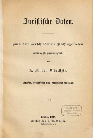 Juristische Daten : aus den verschiedenen Rechtsgebieten chronologisch zusammengestellt