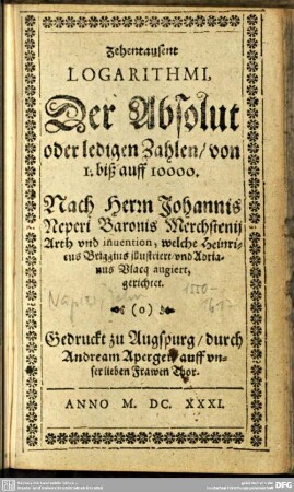 Zehentausent Logarithmi der Absolut oder ledigen Zahlen, von 1. biß auff 10000