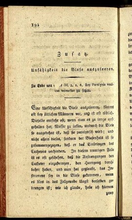 Zusatz. Unfähigkeit die Blase auszuleeren.