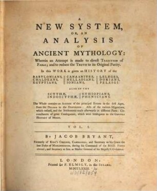 A new System, or, an Analysis of ancient Mythology, 1
