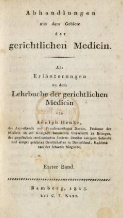 Bd. 1: Abhandlungen aus dem Gebiete der gerichtlichen Medicin