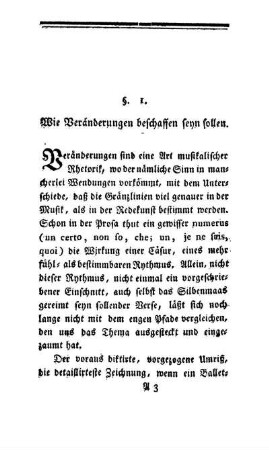 §. 1. Wie Veränderungen beschaffen seyn sollen.