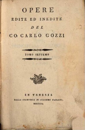Opere edite ed inedite del Carlo Gozzi. 7