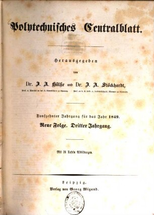Polytechnisches Centralblatt. 1849 = N.F. 3 = Jg. 15