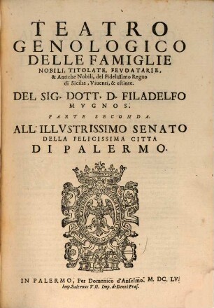 Teatro Genologico Delle Famiglie Nobili Titolate Fevdatarie Ed Antiche Nobili Del Fidelissimo Regno Di Sicilia Viventi Et Estinte, 2
