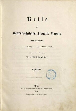 Reise der österreichischen Fregatte Novara um die Erde in den Jahren 1857, 1858, 1859, 1