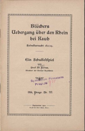 Blüchers Übergang über den Rhein bei Kaub, Sylvesternacht 1813/14 : ein Schulfestspiel