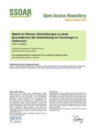 Macht ist Wissen: Bemerkungen zu einer Besonderheit der Entwicklung der Soziologie in Österreich