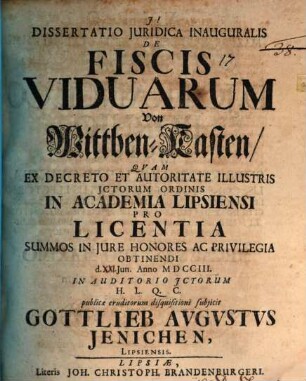 Dissertatio Juridica Inauguralis De Fiscis Viduarum = Von Wittben-Kasten