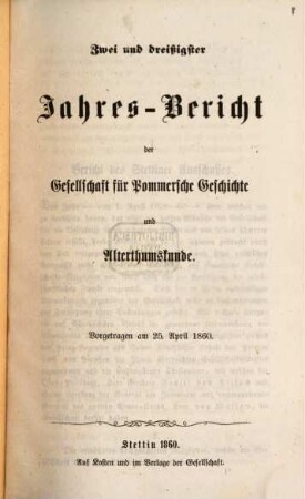 Jahresbericht der Gesellschaft für Pommersche Geschichte und Altertumskunde. 32, 32. 1860