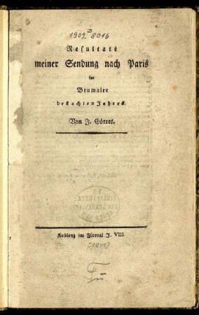 Resultate meiner Sendung nach Paris im Brumaire des achten Jahres