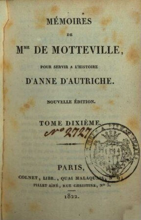 Mémoires de Mme de Motteville pour servir à l'histoire d'Anne d'Autriche. 10