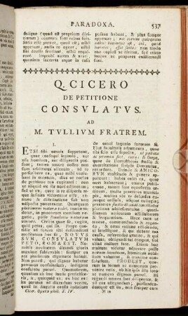 Q. Cicero de Petitione Consulatus. Ad M. Tullium Fratrem.