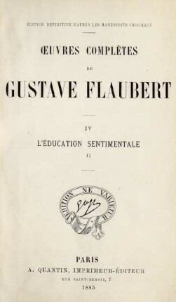 4 = L'éducation sentimentale, 2: Œuvres complètes de Gustave Flaubert