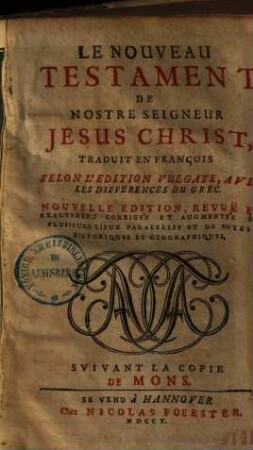 Le nouveau Testament de nostre seigneur Jesus Christ