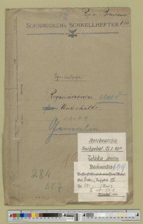 Requisition für und durch Besatzungstruppen: Unterhalt der Besatzungstruppen. - Generalia