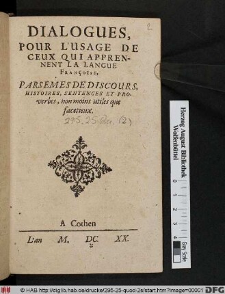 Dialogues, Pour L'Usage De Ceux Qui Apprennent La Langue Françoise : Parsemes De Discours, Histoires, Sentences Et Proverbes, non moins utiles que facetieux