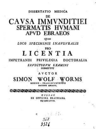 Dissertatio medica de cavsa immvnditiei spermatis hvmani apvd Ebraeos ... / avctor Simon Wolf Worms