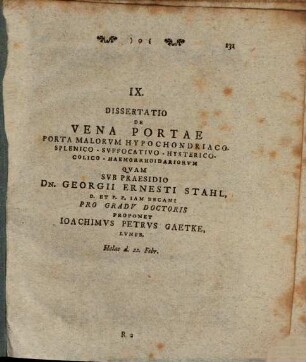 IX. Diss. de vena portae, porta malorum hypochondriaco-splenico-suffocativo-hysterico-colico-haemorrhoidariorum