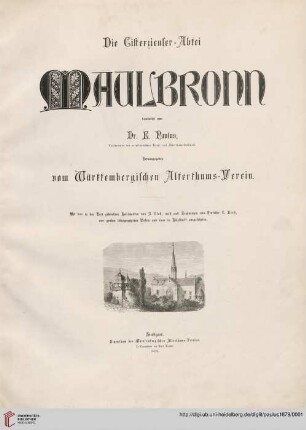 Die Cisterzienser-Abtei Maulbronn