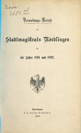 Verwaltungsbericht der Stadt Nördlingen. 1891/92 (1893)
