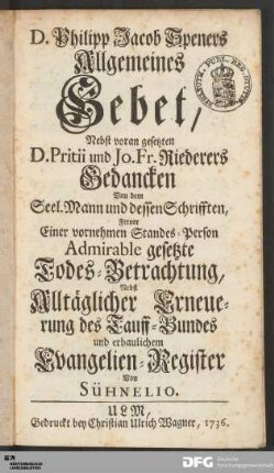 D. Philipp Jacob Speners Allgemeines Gebet