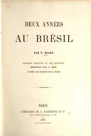 Deux années au Brésil : ouvrage ill. de 180 vign.