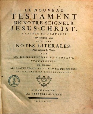 Le nouveau Testament de notre seigneur Jesus-Christ, 1