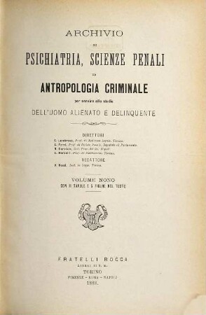 Archivio di psichiatria, scienze penali ed antropologia criminale per service allo studio dell'uomo alienato e delinquente. 9. 1888