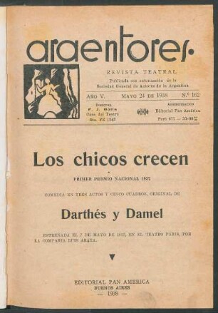 1938016200: Los chicos crecen : comedia en tres actos y cinco cuadros