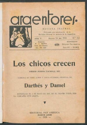 1938016200: Los chicos crecen : comedia en tres actos y cinco cuadros