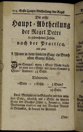 Die erste Haupt-Abtheilung der Regel Detri in gebrochenen Zahlen nach der Practica,[...]