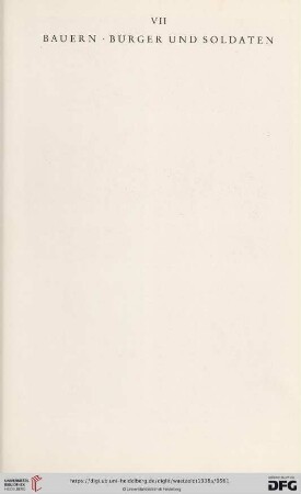 VII. Bauern. Bürger und Soldaten