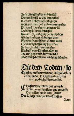 Die drey Todten/ so Christus aufferwecket hat/ Allegoria/ dreyerley sunder/ so Christus durch sein wort noch täglich erwecket.