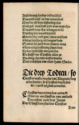 Die drey Todten/ so Christus aufferwecket hat/ Allegoria/ dreyerley sunder/ so Christus durch sein wort noch täglich erwecket.