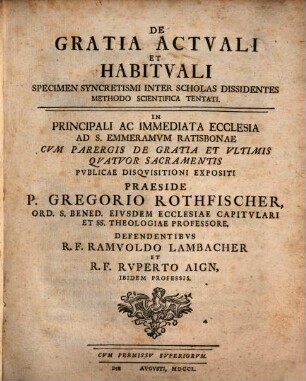 De gratia actuali et habituali specimen syncretismi inter scholas dissidentes methodo sientifica tentati