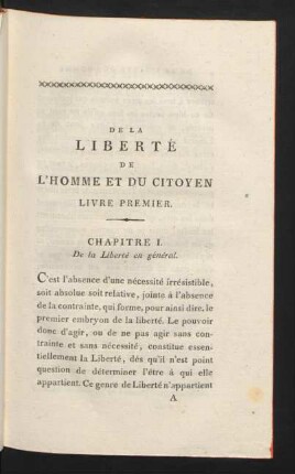 De La Liberté De L'Homme Et Du Citoyen Livre Premier.