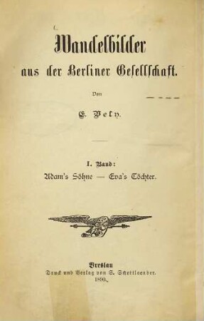 Wandelbilder aus der Berliner Gesellschaft : Von E. Vely, 1