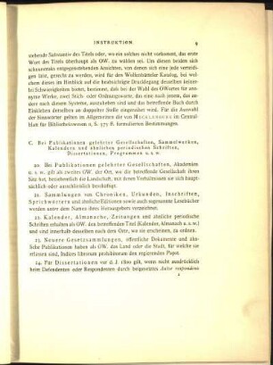 C. Bei Publikationen gelehrter Gesellschaften, Sammelwerken, Kalendern und ähnlichen periodischen Schriften, Dissertationen, Programmen u. s. w.