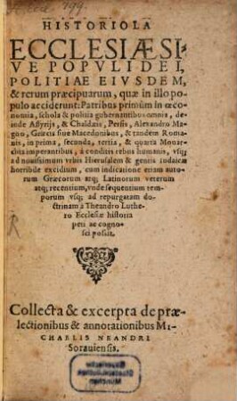 Chronicon Sive Synopsis Historiarvm : Qvae Res Gestas Praecipuarum in orbe gentium à rebus humanis conditis ad hanc vsq[ue] nostram actatem certa expositionis imperiorum ... serie annotatas & expositas continet