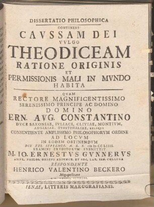 Diss. philos. continens caussam Dei, vulgo theodiceam, ratione originis et permissionis mali in mundo habita