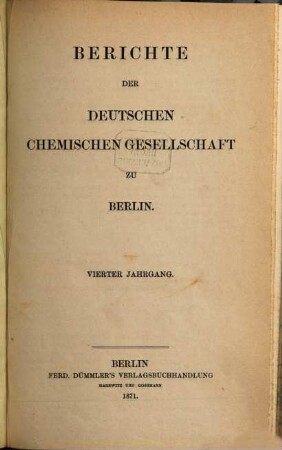 Berichte der Deutschen Chemischen Gesellschaft. 4. 1871