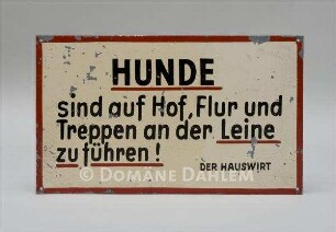 Hinweisschild "Hunde sind..."