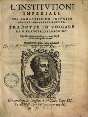 L' institutioni imperiali del sacratissimo prencipe Giustiniano Cesare Augusto