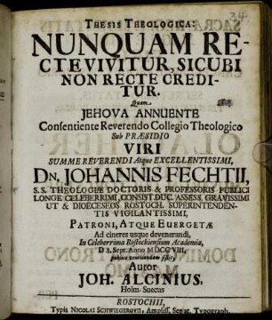 Thesis Theologica: Nunquam Recte Vivitur, Sicubi Non Recte Creditur