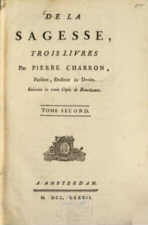 De La Sagesse, 2