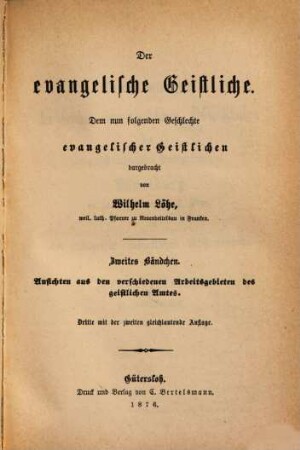 Der evangelische Geistliche : Dem nun folgendem Geschlechts evangelischer Geistlichen dargebracht von Wilhelm Löhe. 2