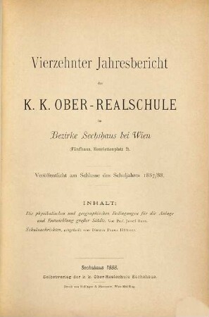 Jahresbericht der K.K. Ober-Realschule im Bezirke Sechshaus bei Wien. 14. 1887/88